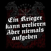 Ein Krieger kann verlieren- Tshirt Odin Wotan Viking Wikinger Walhalla Asgard