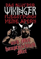 Das Blut der Wikinger fliesst durch meine Adern Herren Tshirt Viking Thor Odin