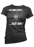 Ich wars nicht! - Ladyshirt egal was Funshirt Spass