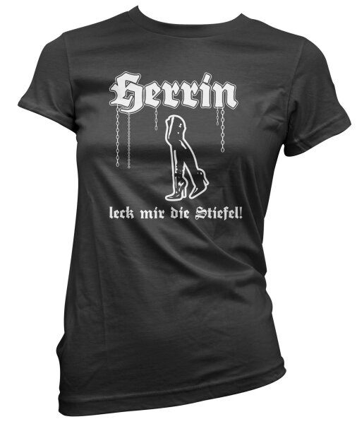 Herrin Leck mir die Stiefel - Ladyshirt Dom Sub SM