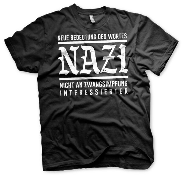 Nicht an Zwangsimpfung Interessierter Herren Tshirt 4XL