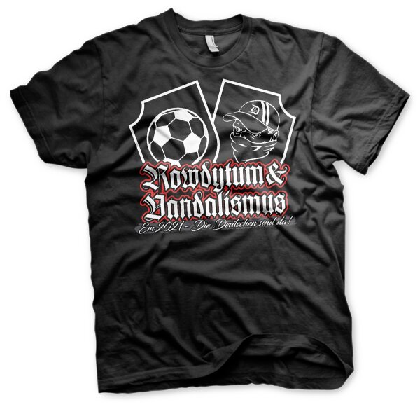 Rowdytum & Vandalismus EM2021 - Die Deutschen sind da! Herren Tshirt Fussball