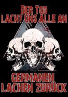 Der Tod lacht uns alle an Germanen lachen zurück  Herren Tshirt 7XL