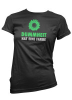 Dummheit hat eine Farbe Damen Tshirt M