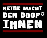 Keine Macht den DOOF-INNEN Herren Tshirt S