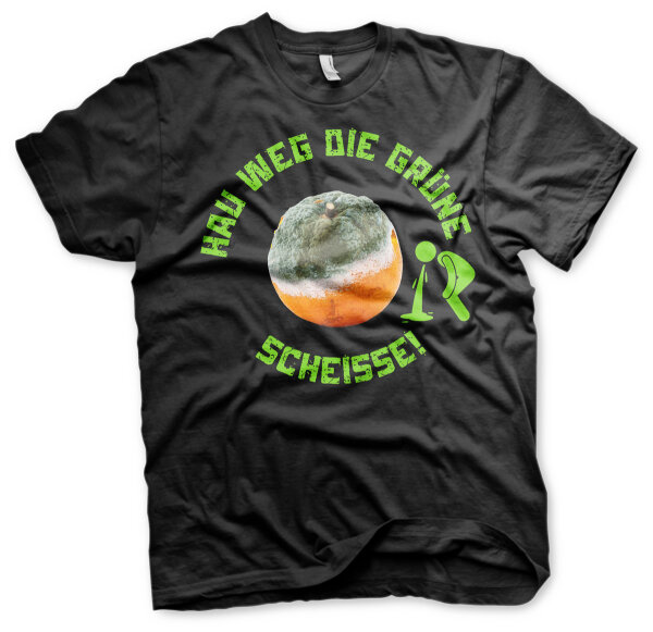 Hau weg die Grüne Scheisse Herren Tshirt XXL