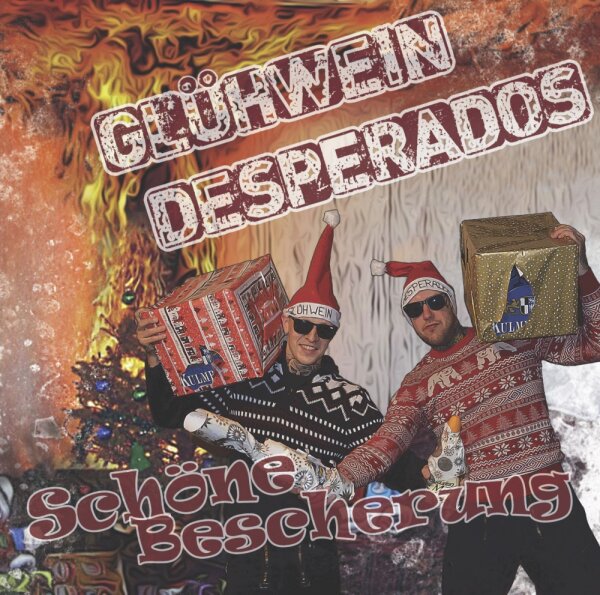 Glühwein Desperados -Schöne Bescherung-