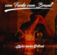 Ostfront solo -vom Funke zum Brand - Lieder von der...