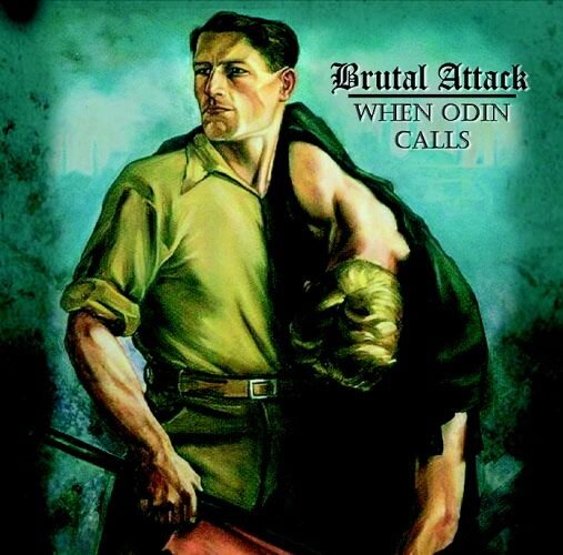 Brutal Attack -When Odin calls-