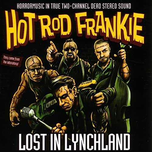 Hot Rod Frankie -Lost in Lynchland-