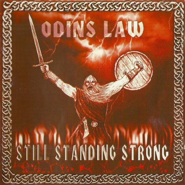 Odins Law -Still Standing Strong-