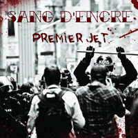 Sang dEncre -Premier jet-