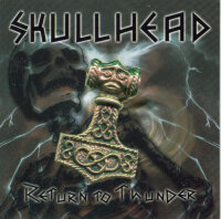 Skullhead -Return to Thunder- CD