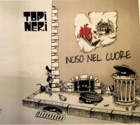 Topi Neri -Inciso nel Cuore-