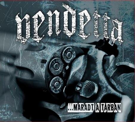 Vendetta -...Maradt a Tarban-