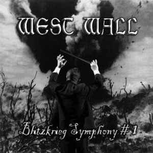 West Wall -Blitzkrieg Symphonie-