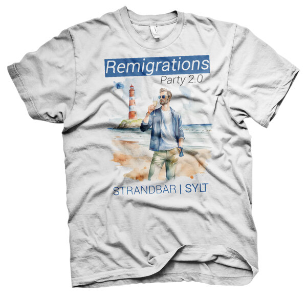 Remigrations Party 2.0 Strandbar Sylt Herren Tshirt M