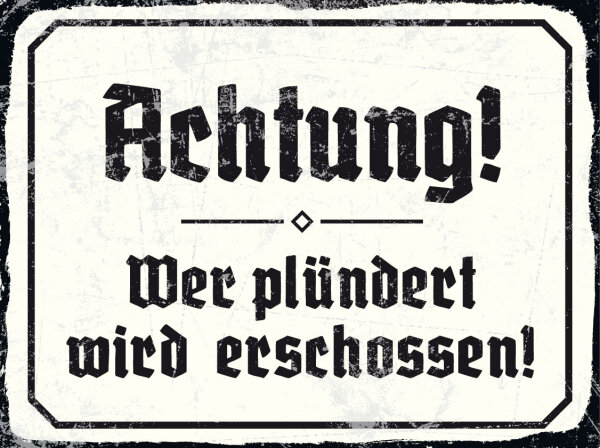 Blechschild - Achtung