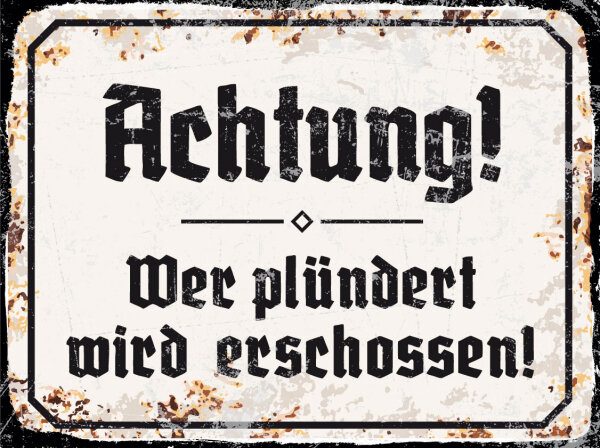 Blechschild - Achtung