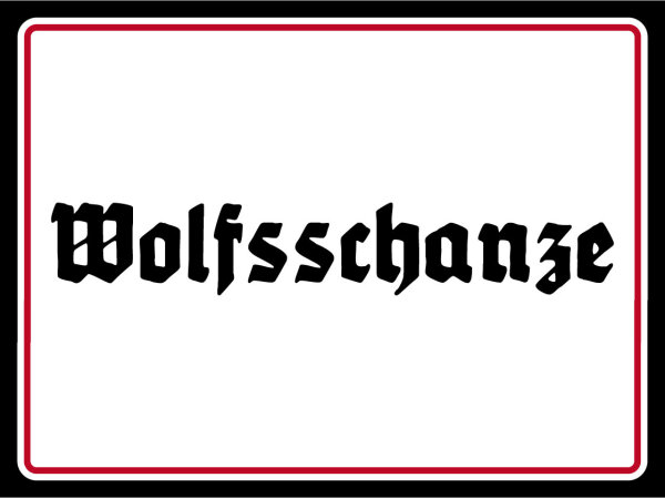 Blechschild - Wolfsschanze