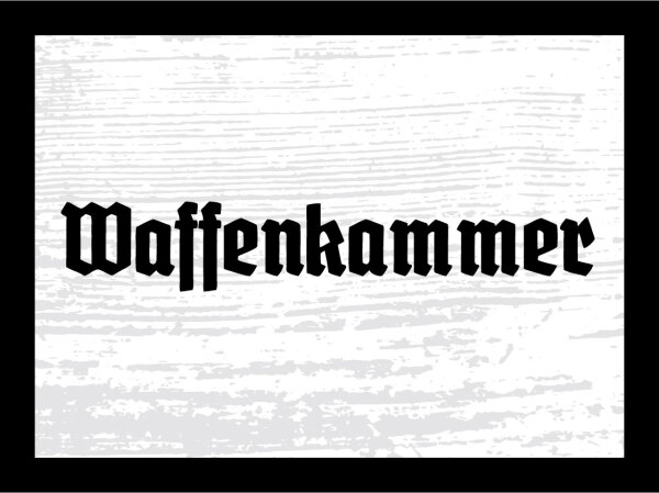 Blechschild - Waffenkammer