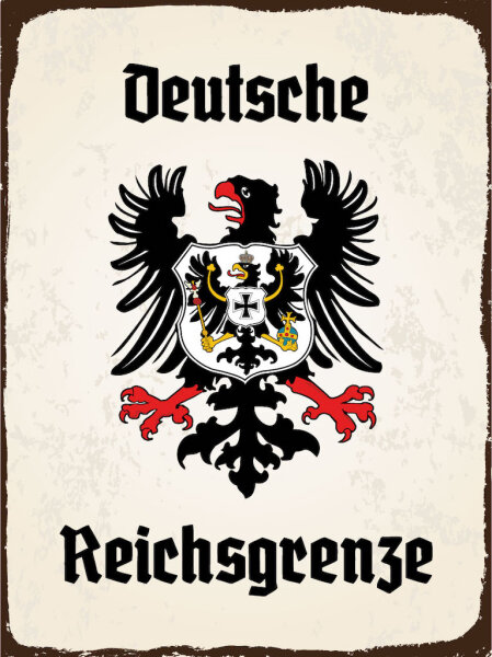 Blechschild - Adler Reichtsgrenze