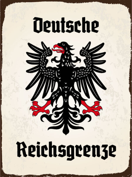 Blechschild - Adler Reichtsgrenze