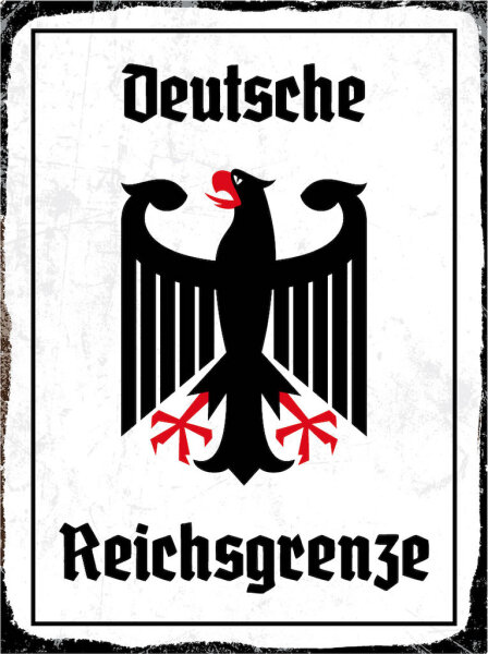 Blechschild - Adler Reichtsgrenze