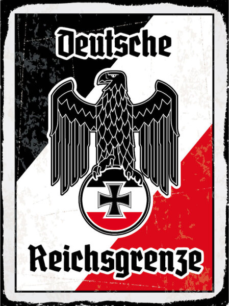 Blechschild - Adler Reichtsgrenze