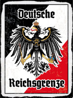 Blechschild - Adler Reichtsgrenze