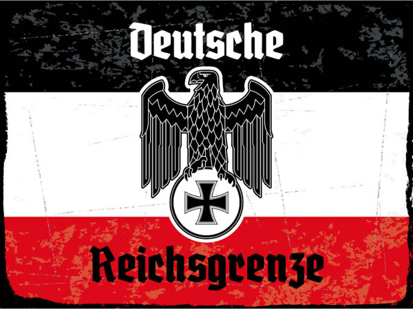 Blechschild - Adler D. Reichsgrenze