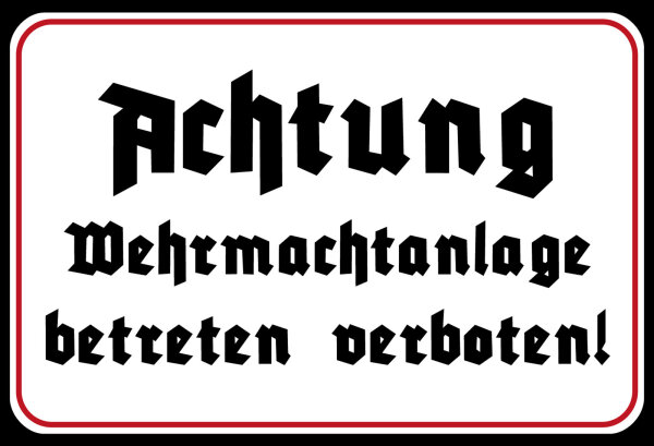 Blechschild - Wehrmachtsanlage - historisch