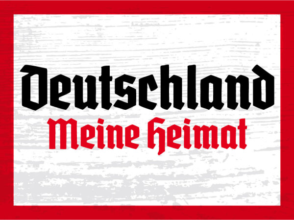 Blechschild - Deutschland meine Heimat