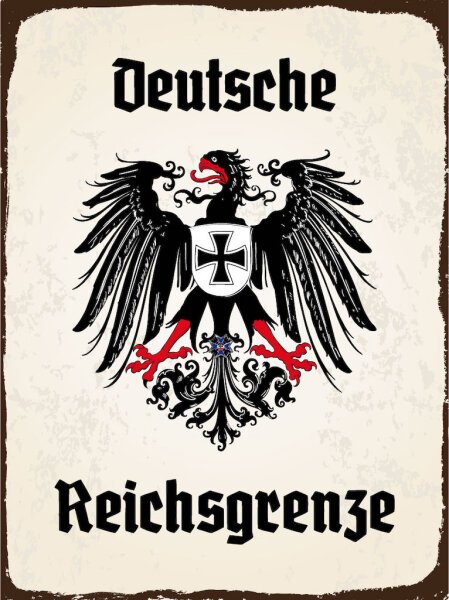 Blechschild - Adler Reichtsgrenze