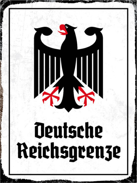 Blechschild - Adler D. Reichsgrenze