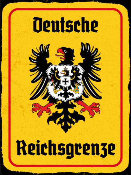 Blechschild - Adler Reichtsgrenze