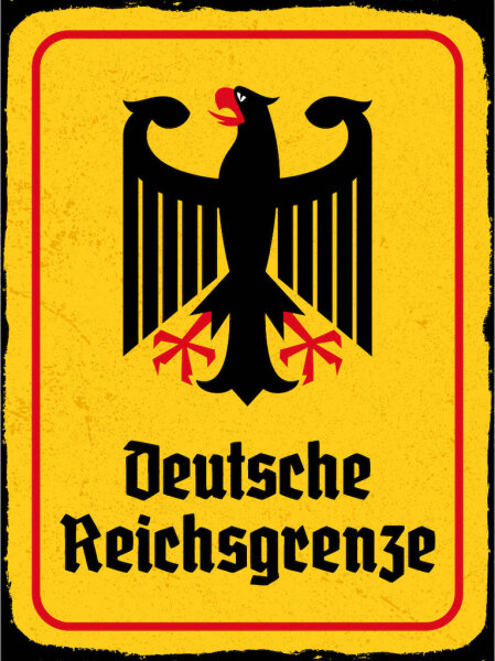 Blechschild - Adler D. Reichsgrenze