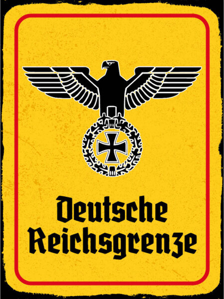 Blechschild - Adler D. Reichsgrenze