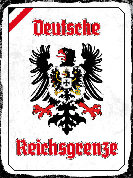 Blechschild - Adler Reichtsgrenze