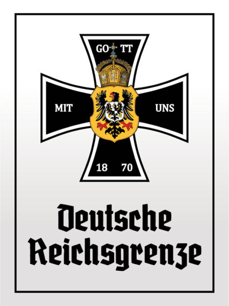 Blechschild - EK D. Reichsgrenze