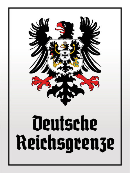 Blechschild - Adler D. Reichsgrenze