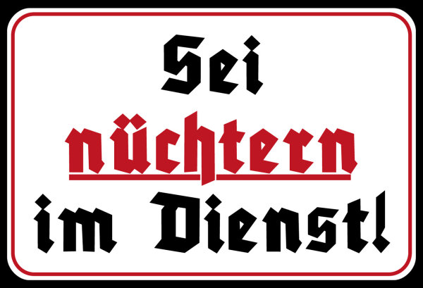 Blechschild - Dienst - historisch