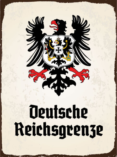 Blechschild - Adler D. Reichsgrenze