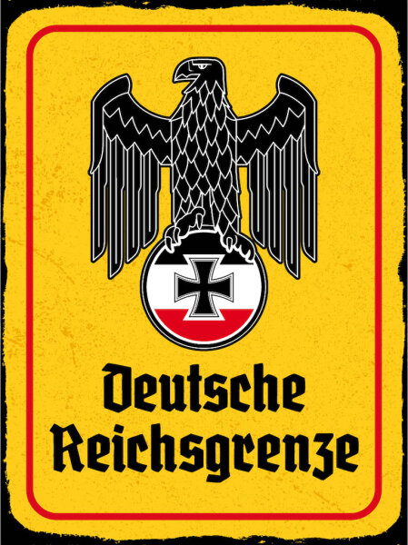 Blechschild - Adler D. Reichsgrenze