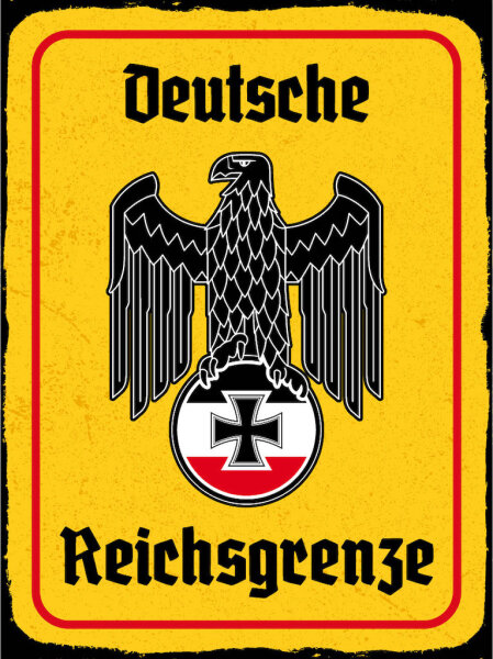 Blechschild - Adler Reichtsgrenze