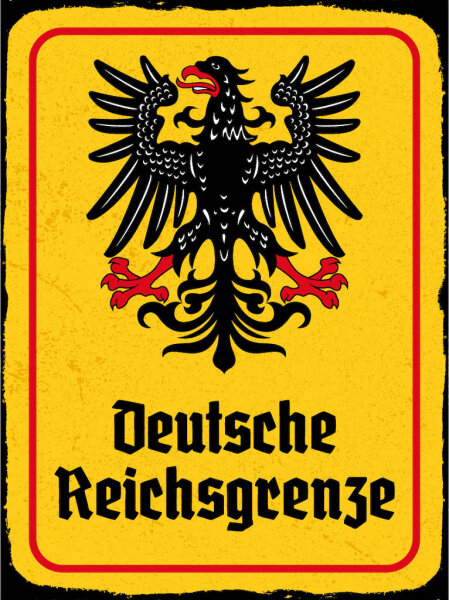 Blechschild - Adler D. Reichsgrenze