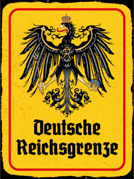 Blechschild - Adler D. Reichsgrenze