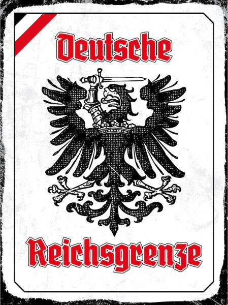 Blechschild - Adler Reichtsgrenze