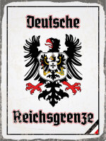 Blechschild - Adler Reichtsgrenze