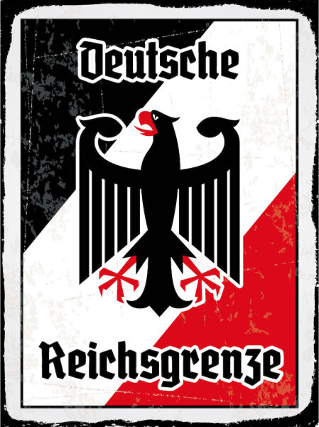 Blechschild - Adler Reichtsgrenze